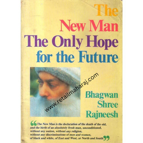 the new man the only hope for the future 1st edition - Retail Maharaj