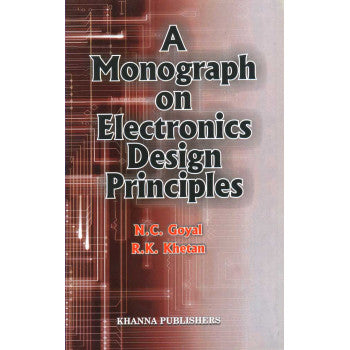 A Monograph on Electronics Design Principles - Retail Maharaj