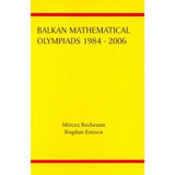 BALKAN MATHEMATICAL OLYMPIADS 1984-2006 - Retail Maharaj