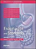 Esophagus and Stomach: v. 1 (Requisites in Gastroenterology)