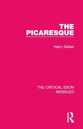 The Picaresque: 31 (The Critical Idiom Reissued) - Retail Maharaj