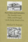 Port Cities and Intruders: The Swahili Coast, India and Portugal in the early Modern Era (Johns Hopkins Symposium in Comparative History) - Retail Maharaj