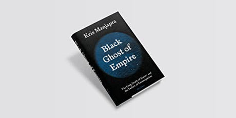 Black Ghost of Empire: The Long Death of Slavery and the Failure of Emancipation - Retail Maharaj