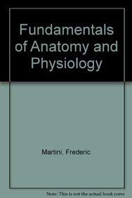 Fundamentals of Anatomy and Physiology