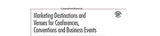Marketing Destinations and Venues for Conferences, Conventions and Business Events (Events Management) - Retail Maharaj