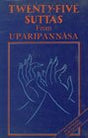 Twenty-five Suttas from Uparipannasa - Retail Maharaj