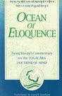 Ocean of Eloquence: Commentary on the Yogacara Doctrine of Mind: No. 142 (Bibliotheca Indo-Buddhica S.) - Retail Maharaj