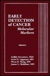 Early Detection of Cancer: Molecular Markers