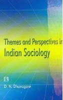 Themes and Perspectives in Indian Sociology