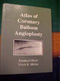 Atlas of Coronary Balloon Angioplasty: v. 23 (Fundamental and Clinical Cardiology)