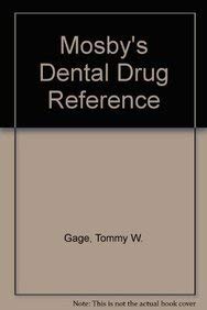 Mosby's Dental Drug Reference