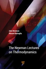 The Newman Lectures on Thermodynamics [Paperback] Newman, John S. and Battaglia, Vincent S. - Retail Maharaj