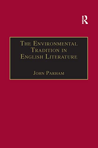 The Environmental Tradition in English Literature - Retail Maharaj