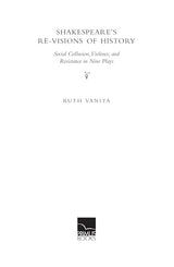 Primus Books- Shakespeare's Re-Visions of History: Social Collusion, Violence, and Resistance in Nine Plays