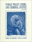 Public Policy, Crime and Criminal Justice - Fundamentals and Strategies