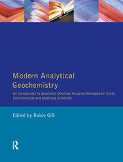 Modern Analytical Geochemistry: An Introduction to Quantitative Chemical Analysis Techniques for Earth, Environmental and Materials Scientists - Retail Maharaj