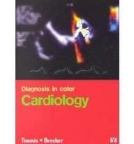 Diagnosis in Color: Cardiology (Diagnosis in Colour)