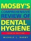 Mosby's Comprehensive Review of Dental Hygiene