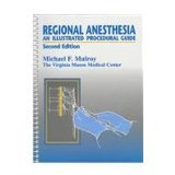 Regional Anaesthesia: An Illustrated Procedure Guide