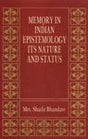 Memory in Indian Epistemology: Its Nature and Status (Sri Garib Dass Oriental Series No 165) - Retail Maharaj