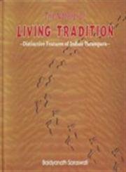 The Nature of Living Tradition: Distinctive Features of Indian Paranpara - Retail Maharaj