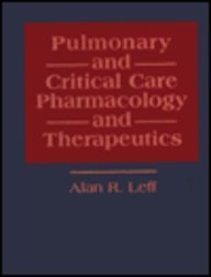 Pulmonary and Critical Care Pharmacology and Therapeutics