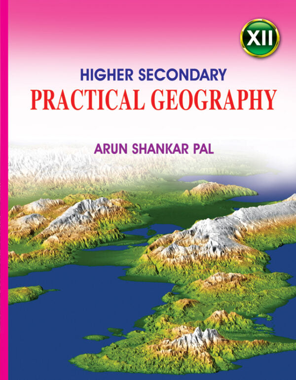 HS PRACTICAL GEOGRAPHY – XII