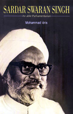 SARDAR SWARAN SINGH AN ABLE PARLIAMENTARIAN - Retail Maharaj