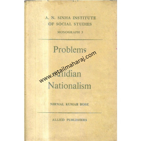 Problems of indian nationalism 1st edition - Retail Maharaj