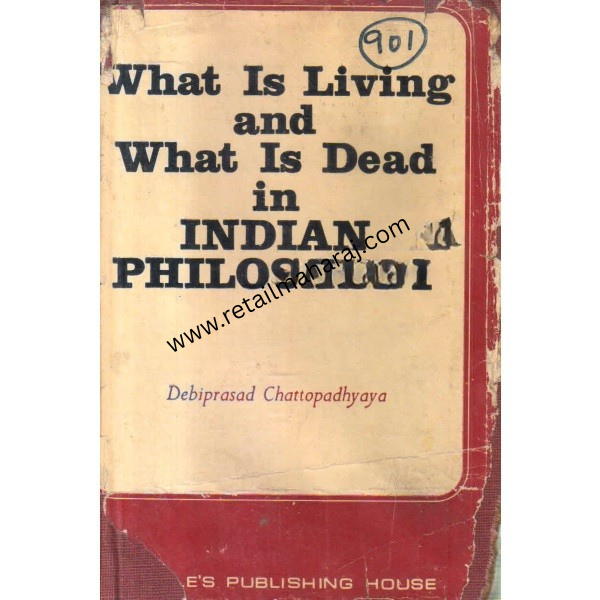 what is living and what is dead in indian philosophy 1st edition