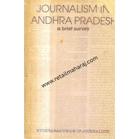 Journalism in Andhra pradesh a brief survey 1st edition - Retail Maharaj