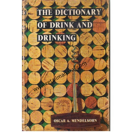The dictionary of drink and drinking - Retail Maharaj
