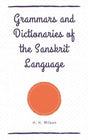 Grammars and Dictionaries of the Sanskrit Language - Retail Maharaj