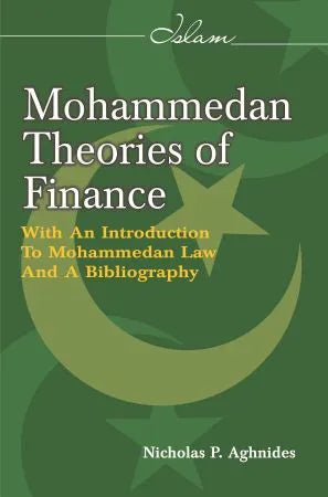 Mohammedan Theories of Finance - Retail Maharaj