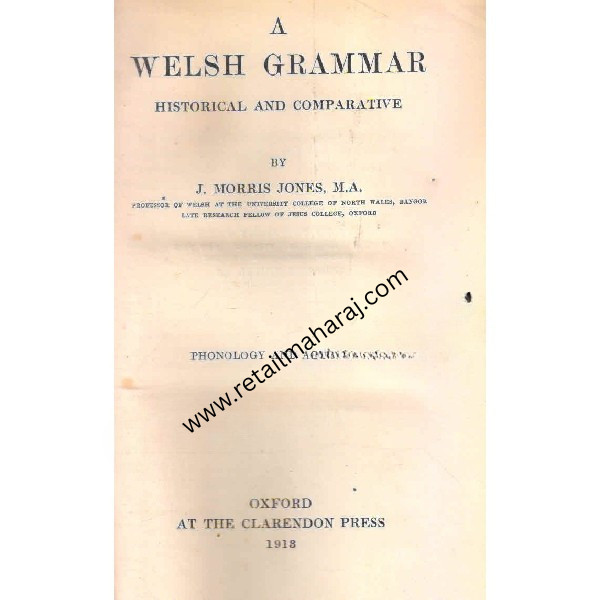 A Welsh Grammar, Historical and Comparative 1st edition