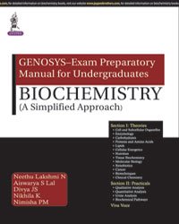 GENOSYS-EXAM PREPARATORY MANUAL FOR UNDERGRADUATES BIOCHEMISTRY (A SIMPLIFIED APPROACH)