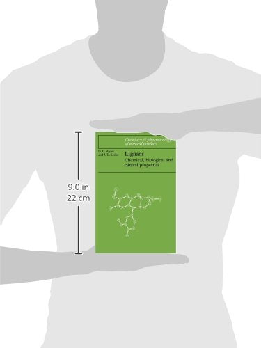 Lignans: Chemical, Biological and Clinical Properties (Chemistry and Pharmacology of Natural Products)
