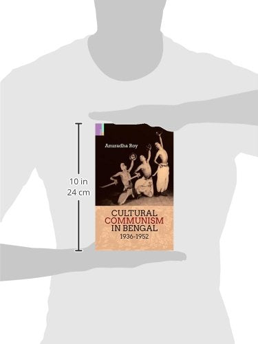 CULTURAL COMMUNISM IN BENGAL 1936-1952 - Retail Maharaj