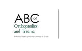 ABC of Orthopaedics and Trauma: 257 (ABC Series)