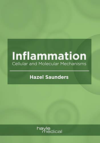 Inflammation: Cellular and Molecular Mechanisms