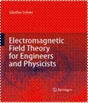 Electromagnetic Field Theory for Engineers and Physicists - Retail Maharaj