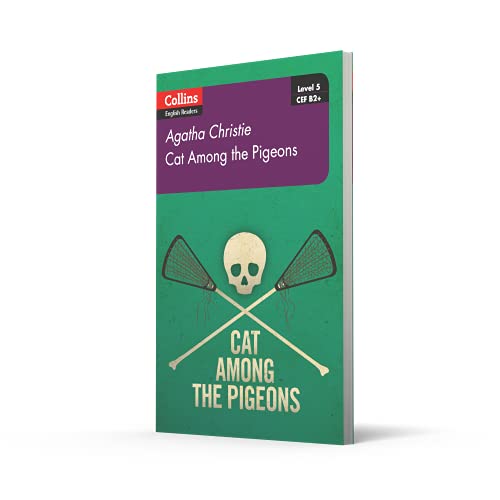 Cat Among Pigeons: B2+ Level 5 (Collins Agatha Christie ELT Readers) - Retail Maharaj