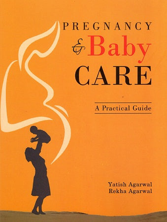 PREGNANCY AND BABY CARE: A PRACTICAL GUIDE - Retail Maharaj