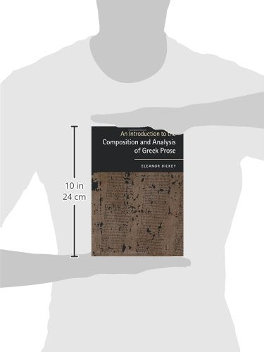An Introduction to the Composition and Analysis of Greek Prose