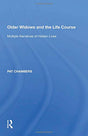 Older Widows and the Life Course: Multiple Narratives of Hidden Lives - Retail Maharaj