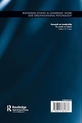 Foucault on Leadership: The Leader as Subject (Routledge Studies in Leadership, Work and Organizational Psychology) - Retail Maharaj