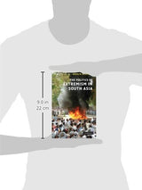 Politics of Extremism in South Asia - Retail Maharaj