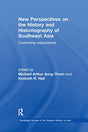 New Perspectives on the History and Historiography of Southeast Asia: Continuing Explorations (Routledge Studies in the Modern History of Asia) - Retail Maharaj