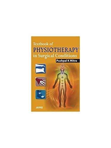Textbook of Physiotherapy in Surgical Conditions