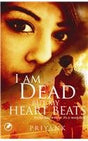 I Am Dead But My Heart Beats - Retail Maharaj